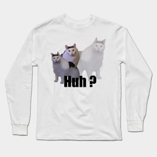 Huh Cat Meme Long Sleeve T-Shirt